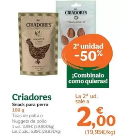 Oferta de Criadores - Snack Para Perro por 3,99€ en Tiendanimal