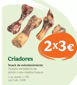 Oferta de Criadores - Snack De Entretenimiento por 1,79€ en Tiendanimal