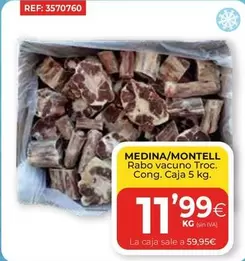 Oferta de Medina/Montell - Rabo Vacuno Troc por 11,99€ en CashDiplo