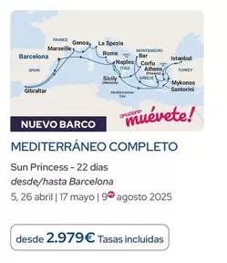 Oferta de Mediterráneo Completo por 2979€ en Nautalia Viajes