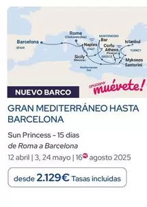 Oferta de Gran Mediterráneo Hasta Barcelona por 2129€ en Nautalia Viajes