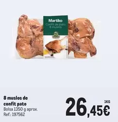 Oferta de Martiko - 8 Muslos De Confit Pato por 26,45€ en Makro