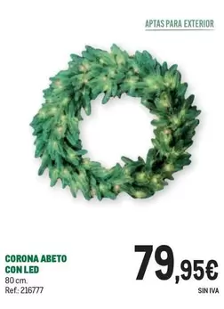 Oferta de Corona -  Abeto Con Led por 79,95€ en Makro