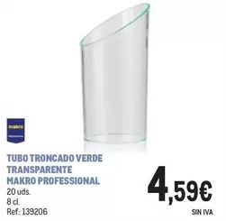 Oferta de Makro - Tubo Troncado Verde Transparente por 4,59€ en Makro