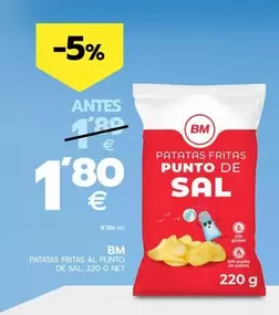 Oferta de Bm - Patatas Fritas Al Punto De Sal por 1,8€ en BM Supermercados