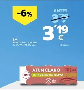 Oferta de Bm - Atun Claro En Aceite De Oliva por 3,19€ en BM Supermercados