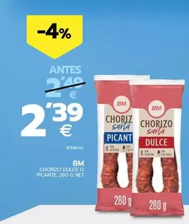 Oferta de Bm - Chorizo Dulce O Picante por 2,39€ en BM Supermercados