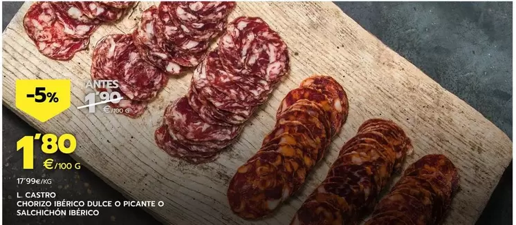 Oferta de Lisardo Castro - Chorizo Iberico Dulce O Picante O Salchichon Iberico por 1,8€ en BM Supermercados