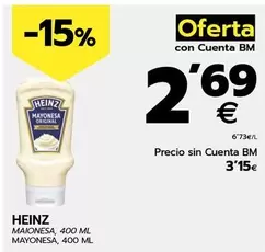 Oferta de Heinz -  Mayonesa, 400 Ml por 3,15€ en BM Supermercados