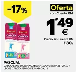 Oferta de Pascual - Leche Calcio Semi O Desnatada por 1,8€ en BM Supermercados