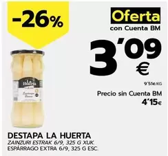 Oferta de Destapa La Huerta - Esparrago Extra 6/9 por 4,15€ en BM Supermercados