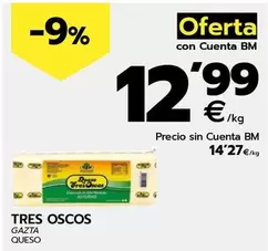 Oferta de Tres Oscos - Queso por 14,27€ en BM Supermercados