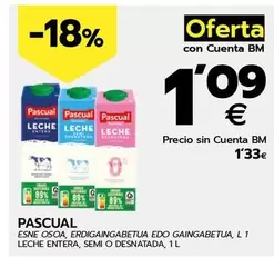 Oferta de Pascual - Leche Entera, Semi O Desnatada por 1,33€ en BM Supermercados