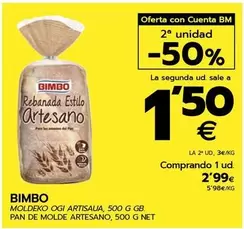 Oferta de Bimbo - Pan De Molde Artesano por 2,99€ en BM Supermercados