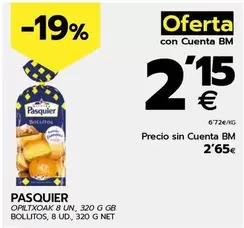 Oferta de Pasquier - Bollitos por 2,65€ en BM Supermercados