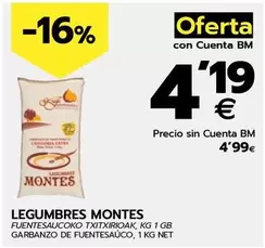 Oferta de Legumbres Montes - Garbanzo De Fuentesauco por 4,99€ en BM Supermercados