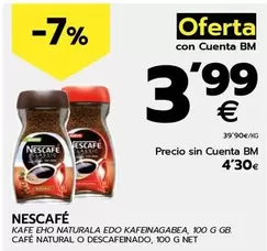 Oferta de Nescafé - Cafe Natural O Descafeinado por 4,3€ en BM Supermercados