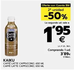 Oferta de Kaiku - Caffe Latte Cappucino por 3,89€ en BM Supermercados