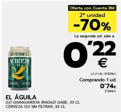 Oferta de El Águila - Cerveza 0,0 Sin Filtrar por 0,74€ en BM Supermercados