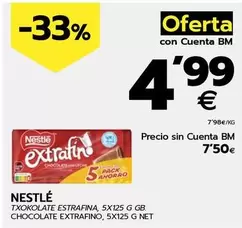 Oferta de Nestlé - Chocolate Extrafino, 5x125 G Net por 4,99€ en BM Supermercados