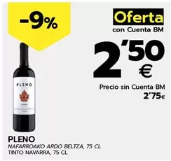 Oferta de Pleno - Tinto Navarra por 2,5€ en BM Supermercados