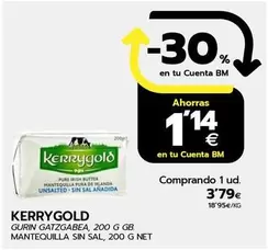 Oferta de Kerrygold - Mantequilla Sin Sal por 3,79€ en BM Supermercados