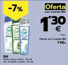 Oferta de Bm - Gel De Bano Gama por 1,4€ en BM Supermercados