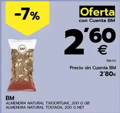 Oferta de Bm - Almendra Natural Tostada  por 2,8€ en BM Supermercados