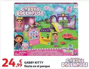 Oferta de Fairy - Gabby Kitty Fiesta En El Parque por 24,99€ en Alcampo