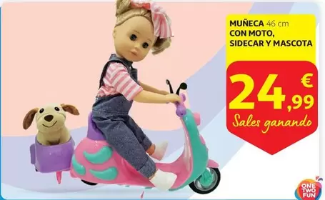 Oferta de One - Muñeca Con Moto, Sidecar Y Mascota por 24,99€ en Alcampo