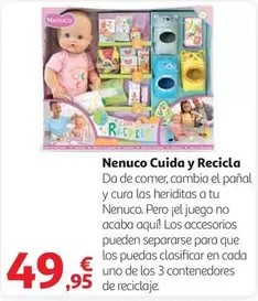 Oferta de Nenuco - Neuco Cuida y Recicla por 49,95€ en Alcampo