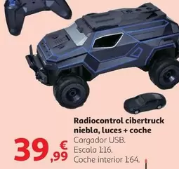 Oferta de Radiocontrol Cibertruck Niebla, Luces + Coche por 39,99€ en Alcampo