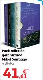 Oferta de Santiago - Mikel  - Pack Adicion Garantizada por 41,61€ en Alcampo