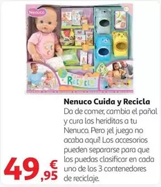 Oferta de Nenuco - Neuco Cuida y Recicla por 49,95€ en Alcampo