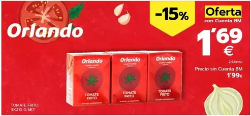 Oferta de Orlando - Tomate Frito por 1,99€ en BM Supermercados