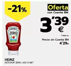 Oferta de Heinz - Ketchup Zero por 4,29€ en BM Supermercados