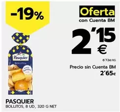 Oferta de Pasquier - Bollitos por 2,65€ en BM Supermercados