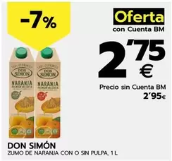 Oferta de Don Simón - Zumo De Naranja Con O Sin Pulpa por 2,95€ en BM Supermercados