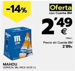 Oferta de Mahou - Cerveza Sin por 2,89€ en BM Supermercados