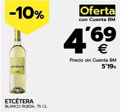 Oferta de Etcétera - Blanco Rueda por 5,19€ en BM Supermercados