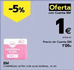 Oferta de Bm - Compresas Ultra Con Alas Normal por 1,05€ en BM Supermercados