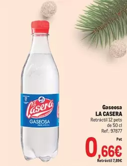 Oferta de La Casera - Gaseosa por 0,66€ en Makro