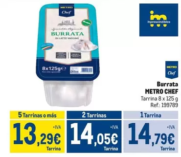 Oferta de Chef - Metro  - Burrata por 14,79€ en Makro