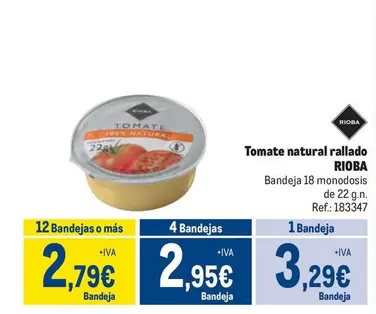 Oferta de Rioba - Tomate Natural Rallado por 3,29€ en Makro