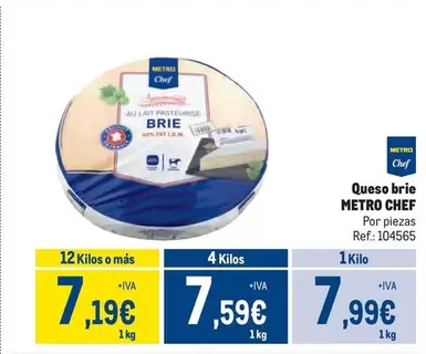 Oferta de Chef - Metro  - Queso Brie por 7,99€ en Makro