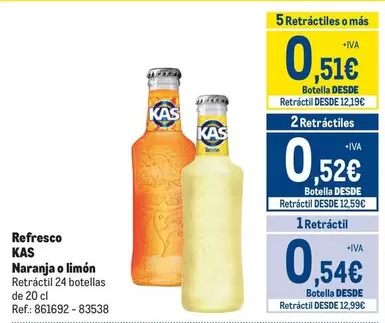 Oferta de Kas - Refresco Naranja O Limón por 0,54€ en Makro