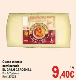 Oferta de El gran cardenal - Queso Mezcla Semicurado por 9,4€ en Makro