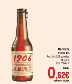 Oferta de 1906 -  Xs - Cerveza por 0,62€ en Makro