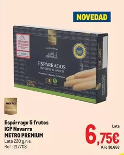 Oferta de Premium - Metro  - Esparrago 5 Frutos Igp Navarra por 6,75€ en Makro