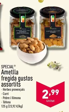 Oferta de Special - Ametlla Fregida Gustos Assortits por 2,99€ en ALDI